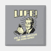 Leven: Slecht substituut voor videogames Magneet (Voorkant)