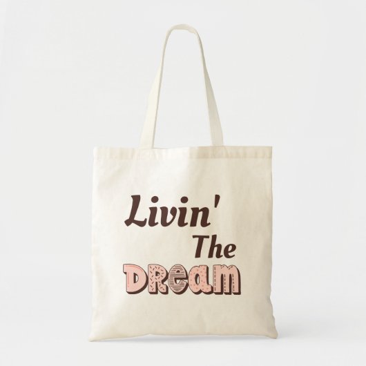 Leven van de Droom Tote Bag (Voorkant)