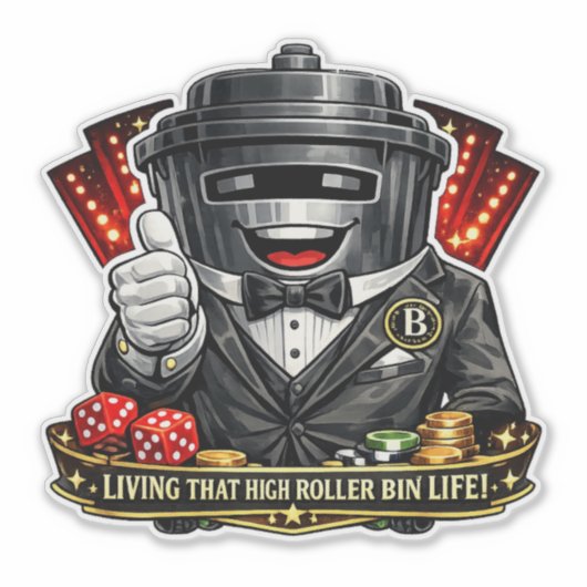 Leven van het High Roller Afvalbak Leven - Afvalba Sticker (Voorkant)