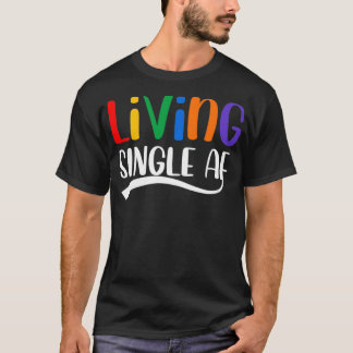 Leven van Single AF Funny Enkelvoudige Mannen en v T-shirt