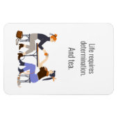 Leven, Vastberadenheid en Thee. Vriendschap Magneet (Horizontaal)