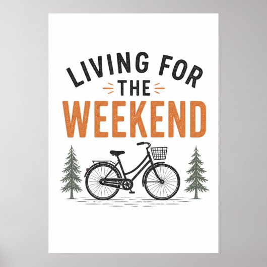 Leven voor het weekend Fietsevenement Buitenactivi Poster (Voorkant)