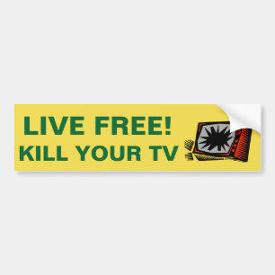 LEVEN VRIJ! UW TV doden - Bumpersticker