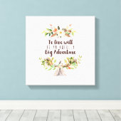 Leven zal een avonturencanvas zijn canvas afdruk (Insitu (Houten vloer))