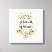 Leven zal een avonturencanvas zijn canvas afdruk (Voorkant)