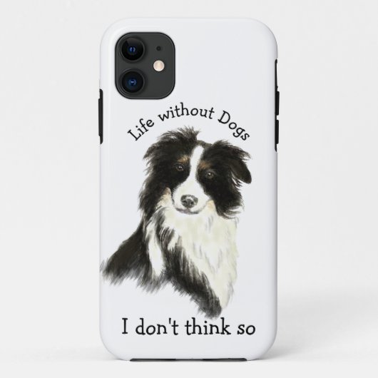 Leven zonder Dogs Fun Quote Waterverf Dog Case-Mate iPhone Case (Achterkant)