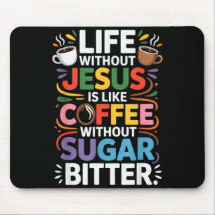 Leven Zonder Jezus Grappig Christelijk Religieus G Muismat