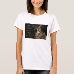 Leven zonder katten? Ik denk het niet. T-shirt