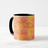 Leven zonder koffie? Onvoorstelbaar! Mok (Voorkant links)