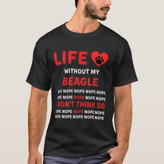 Leven zonder mijn Beagle T-shirt (Voorkant)