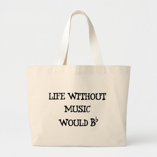 Leven zonder muziek grote tote bag (Voorkant)