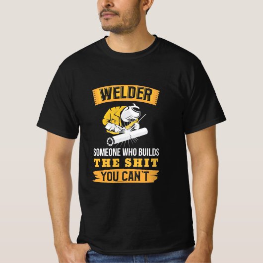 Levenaar dat iemand gebouwd is die je niet kunt t-shirt (Voorkant)