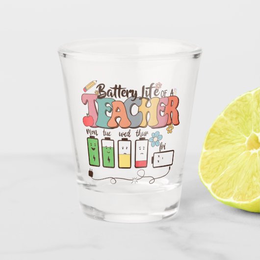 Levenbatterij voor leraren shot glas (Voorkant)