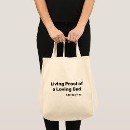 Levend bewijs van een liefhebbende God 1 Johannes  Tote Bag