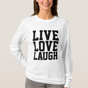 LEVEND LAUGH Motivatie dames T-Shirts