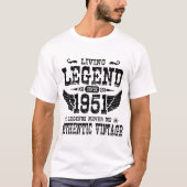 LEVEND LEGEND SINDS 1951 LEGENDS DIE NOOIT SINDS 1 T-SHIRT (Voorkant)