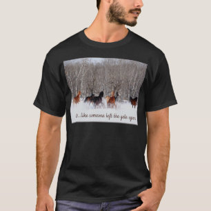 Levend leven...Alsof iemand de poort open heeft ge T-shirt