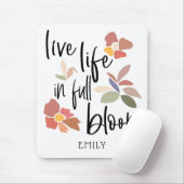 Levend leven in volledig bloei Motivation Quote Muismat (Met muis)