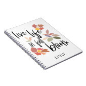 Levend leven in volledige bloei Positivity Quote N Notitieboek (Rechterzijde)