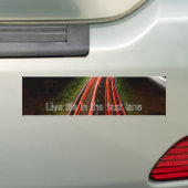 Levend leven op de snelle baan bumpersticker (Op auto)
