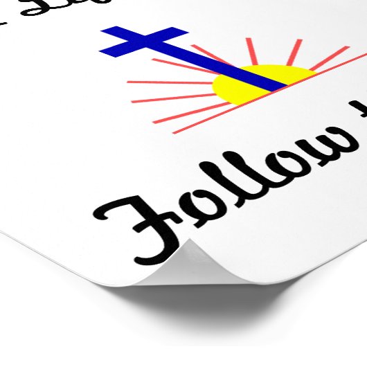 Levend leven....Volg de zoon Poster (Hoek)