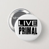 levend oervoer / paleo dieet ronde button 5,7 cm (Voorkant /achterkant)