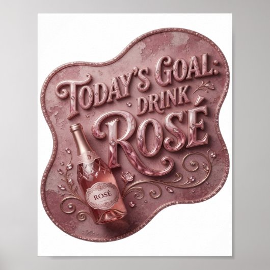 Levend Roze VANDAAG DOEL ROZE DRINKEN Tekst Design Poster (Voorkant)