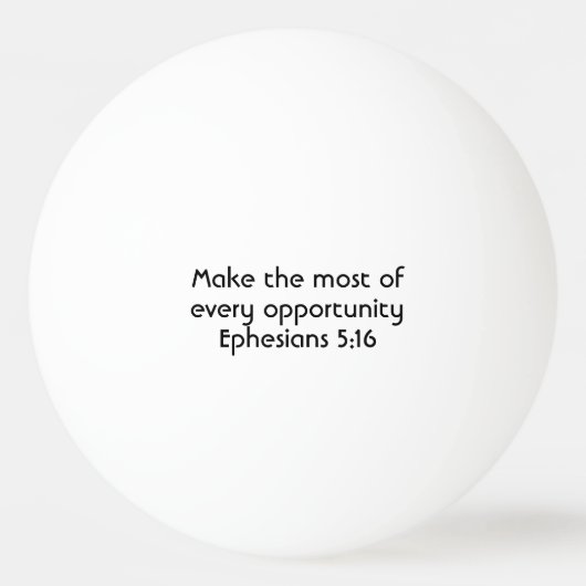 LEVEND VANDAAG GOED Motivatie Schrift Ephesians Pingpongbal (Achterkant)