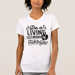 Levende Bijbelcitaat Christelijke Motivatie T-shirt