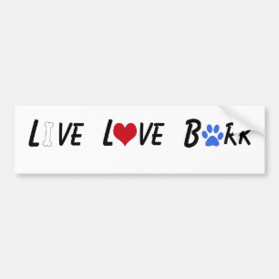 LEVENDE BUMPERSTICKER VAN LIVE LOVE BARK
