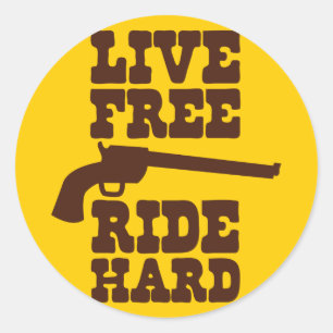 LEVENDE VRIJE RIDE HARD cowboy rodeo motto Ronde Sticker