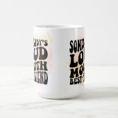 Levendig beste vriendin van iemand koffiemok (Center)