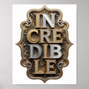 Levendig Goud INCREDIBLE Grafisch Ontwerp Poster