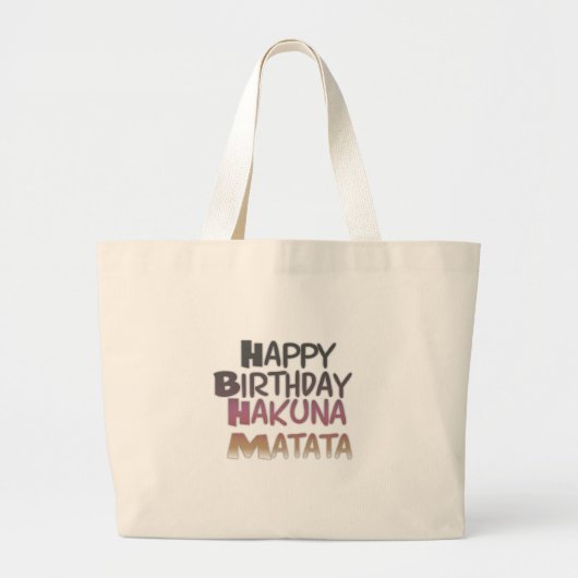 Levendig Happy Birthday Hakuna Matata Design Grote Tote Bag (Voorkant)