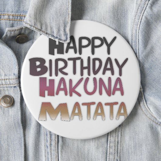 Levendig Happy Birthday Hakuna Matata Design Ronde Button 6,0 Cm (In situ)