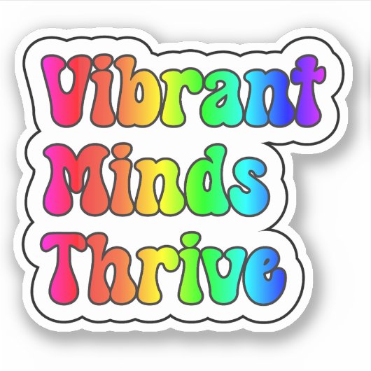 Levendige geesten gedijen Rainbow Neurodiversity Sticker (Voorkant)