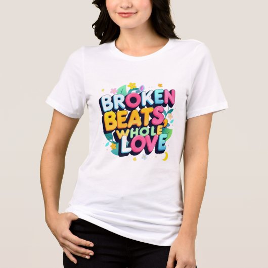 Levendige harmonie: gebroken beats, hele liefde Tri-Blend shirt (Voorkant)