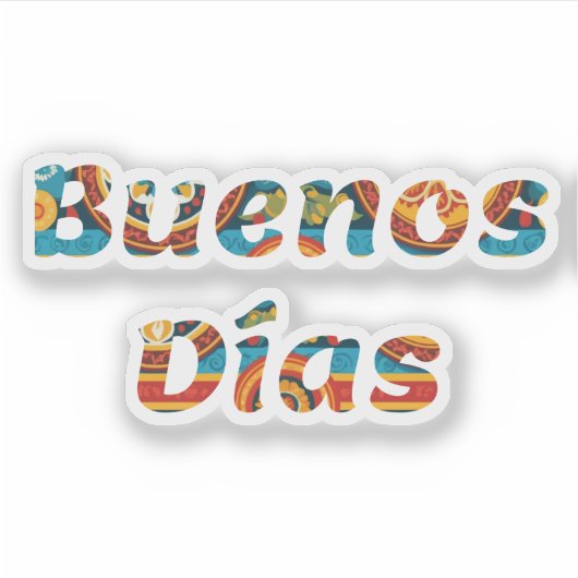 Levendige kleurrijke Buenos Días Spaans Goedemorge Sticker (Voorkant)