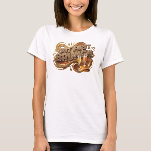Levendige oranje MAAR EERST BRUNCH Custom T-shirt (Voorkant)