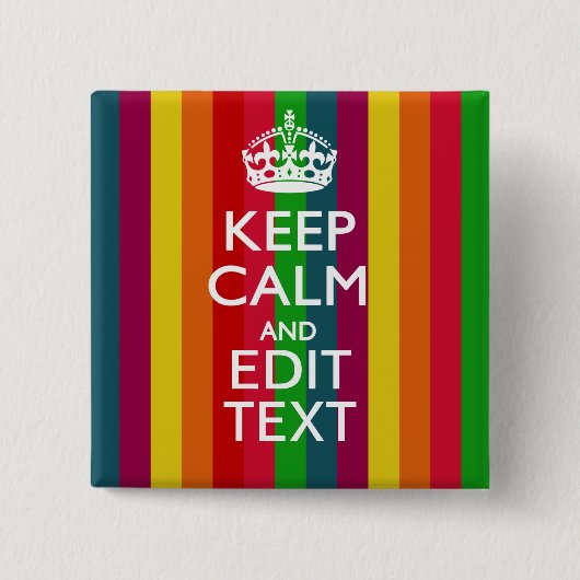 Levendige regenboog kalm houden en Jouw tekst aanp Vierkante Button 5,1 Cm (Voorkant)