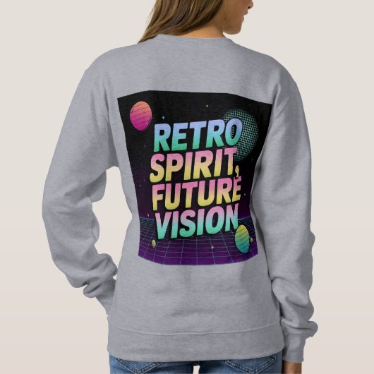 Levendige typografie "Retro Spirit, Future Vision" Trui (Achterkant)