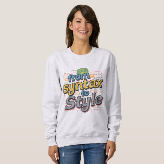 Levendige Van Syntaxis Naar Stijl Creatieve Code T Trui (Voorkant volledig)