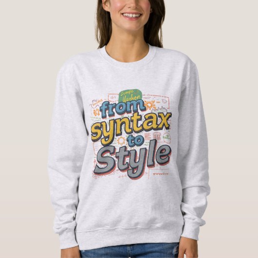 Levendige Van Syntaxis Naar Stijl Creatieve Code T Trui (Voorkant)