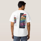 Levendige, veelkleurige "Driven by Dreams"-afbeeld T-shirt (Achterkant volledig)