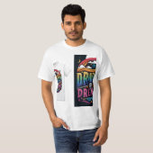Levendige, veelkleurige "Driven by Dreams"-afbeeld T-shirt (Voorkant volledig)