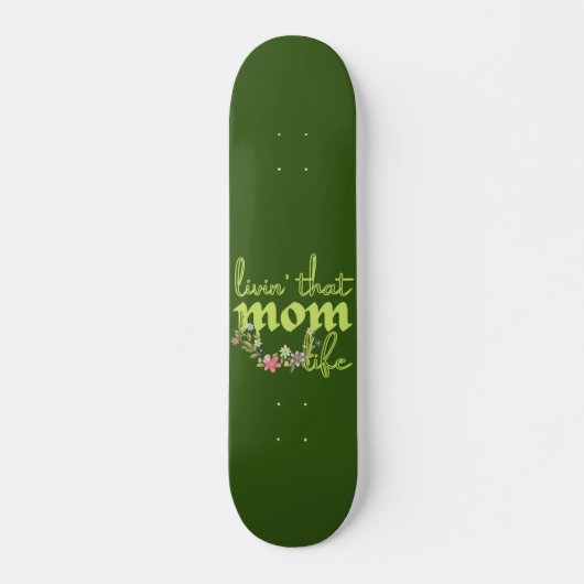 LEVENS DAT MOMENTOLLIFE-moederdag cadeauidee Persoonlijk Skateboard (Voorkant)