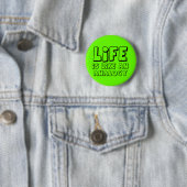 Levensanalogie Grappige Knop Humor Ronde Button 5,7 Cm (In situ)