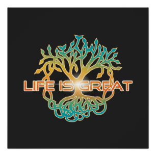 Levensboom "Het leven is geweldig" - Natuur optimi Perfect Poster