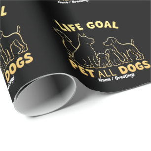 Levensdoel Aai Alle Honden Een Hondenliefhebber's Cadeaupapier