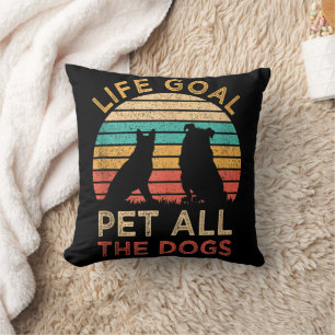 Levensdoel Aai Alle Honden Grappige Vintage Hond L Kussen